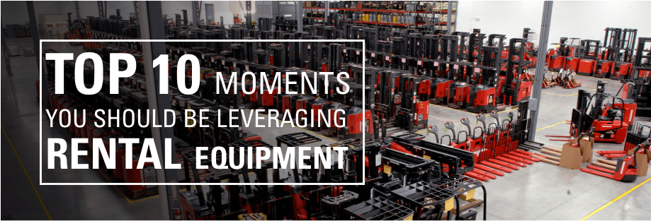 rental equipment, forklift rental, choosing a forklift, deciding when to rent, lift truck rentals, rent a lift, rent a forklift, seasonal forklift, seasonal forklift rental, temporary lift truck, 